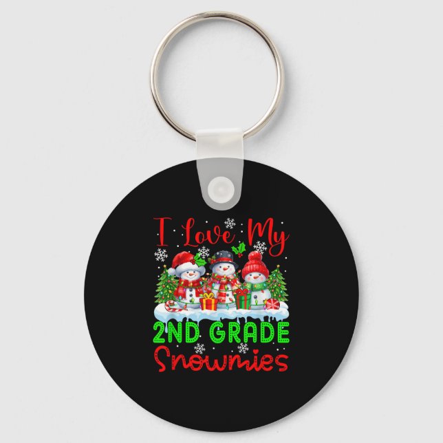 I Love My 2nd Grade Snowmies Christmas Teacher Stu Keychain (Front)
