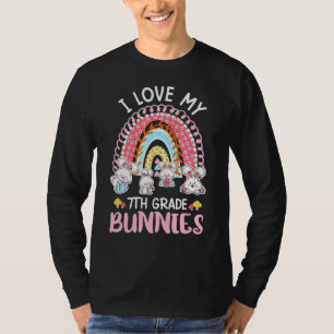 I Love My 7th Grade Bunnies Rainbow Easter Teacher T-Shirt