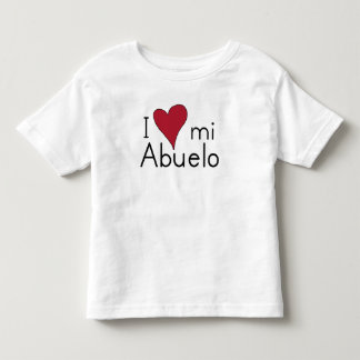 I Love my Abuelo Toddler T-shirt