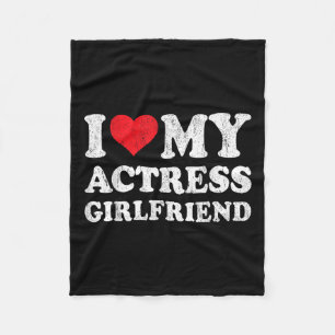 I Love My Actress Girlfriend Funny Boyfriend Valen Fleece Blanket