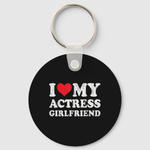 I Love My Actress Girlfriend Funny Boyfriend Valen Keychain