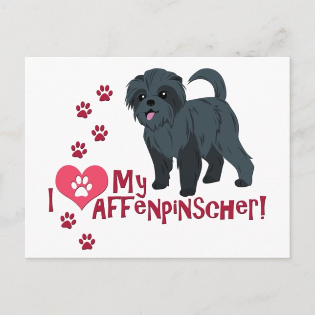 I Love My Affenpinscher! Postcard (Front)