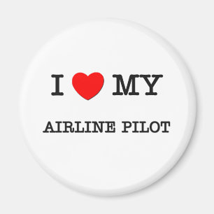 I Love My AIRLINE PILOT Magnet