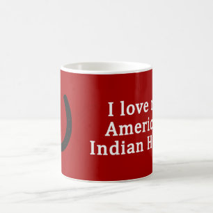 I Love My American Indian Horse Coffee Mug