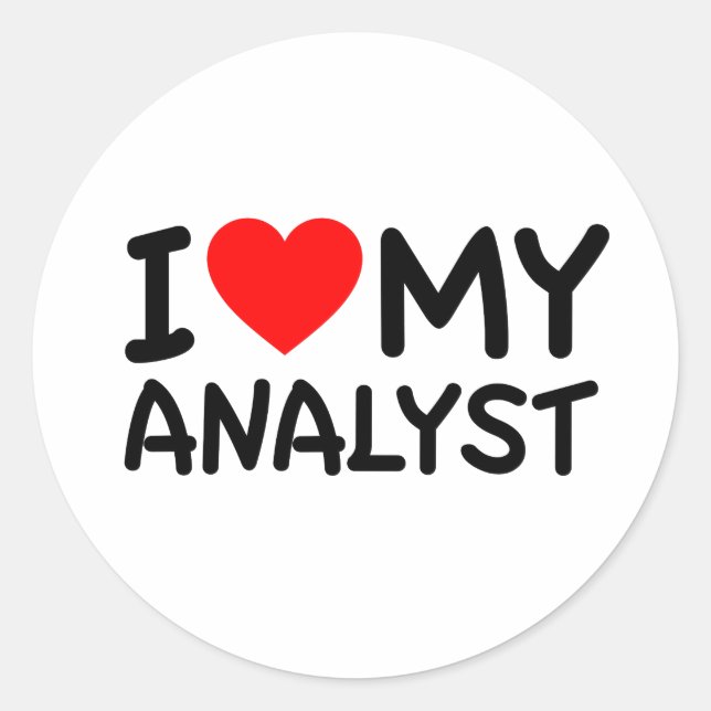 I Love my Analyst Classic Round Sticker (Front)