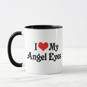 I Love My Angel Eyes Mug