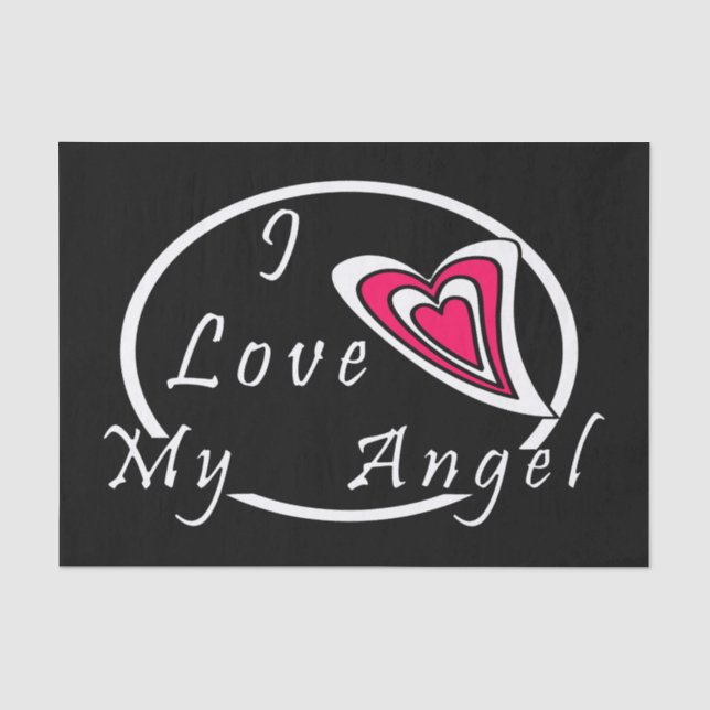 I love my Angel  Tissue Paper (Front)