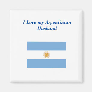 I Love my Argentinian Husband Magnet