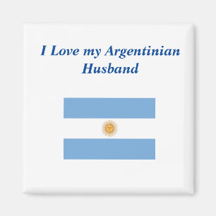 I Love my Argentinian Husband Magnet