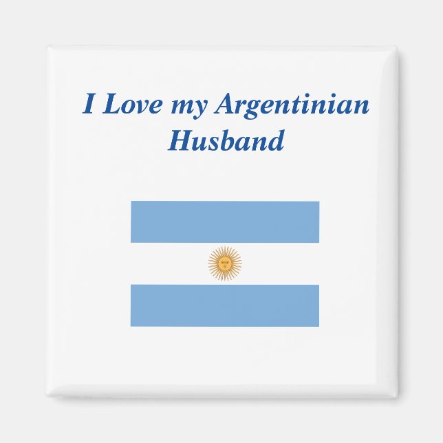 I Love my Argentinian Husband Magnet (Front)