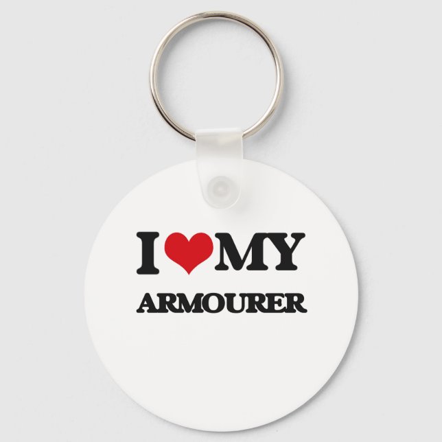 I love my Armourer Keychain (Front)