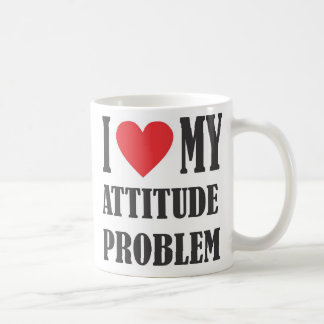 I Love My Attitude Problem Mug