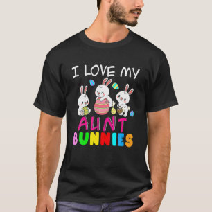 I Love My Aunt Bunnies Happy Easter Day Bunny Aunt T-Shirt