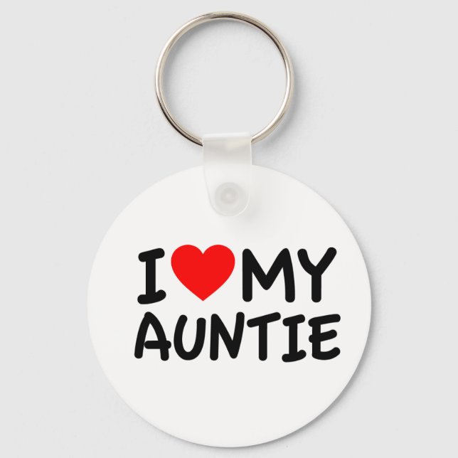 I love my Auntie Keychain (Front)