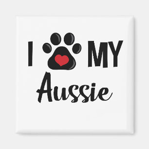 I Love My Aussie Magnet