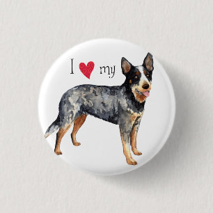 I Love my Australian Cattle Dog 1 Inch Round Button