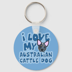 I Love My Australian Cattle Dog Keychain