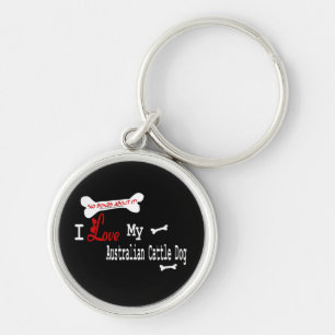 I Love My Australian Cattle Dog Keychain