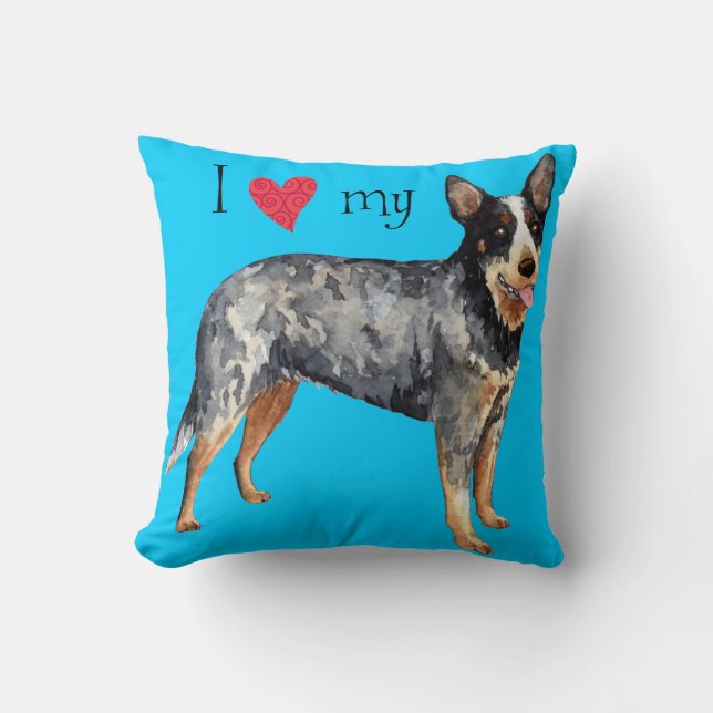 I Love my Australian Cattle Dog Throw Pillow (Front)