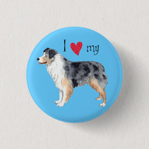 I Love my Australian Shepherd 1 Inch Round Button