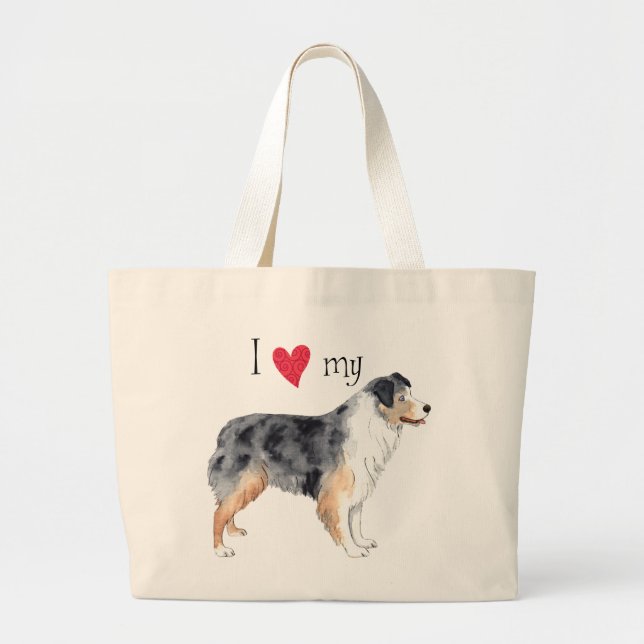 I Love my Australian Shepherd Large Tote Bag (Front)