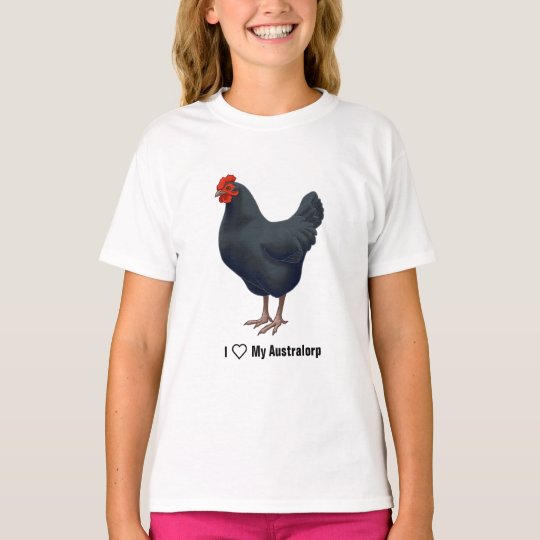 I Love My Australorp Chickens T-Shirt