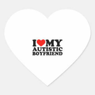 I love my autistic boyfriend shirt autistic bf heart sticker