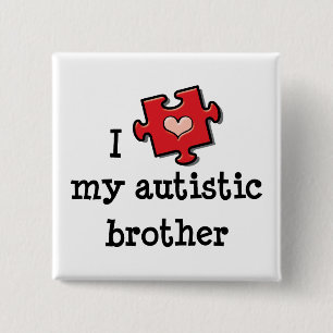 I Love My Autistic Brother Autism Awareness Pin
