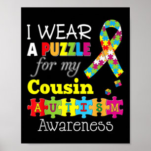 I Love My Autistic Cousin Autism Awareness Day Rai Poster