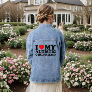 I Love My Autistic Girlfriend I Heart My GF Denim Jacket