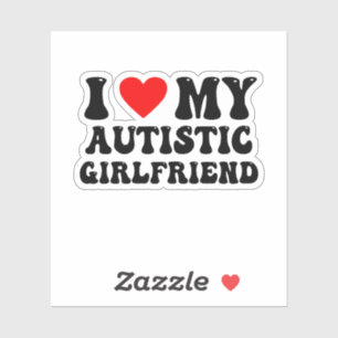 I Love My Autistic Girlfriend Retro Heart Design