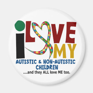I Love My Autistic & NonAutistic Children 2 AUTISM Magnet