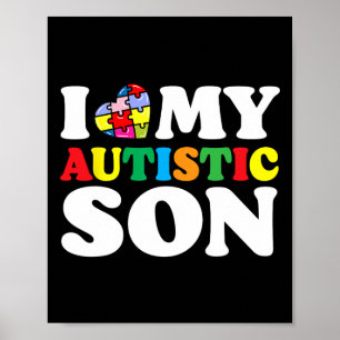 I Love My Autistic Son Puzzle Piece Autism Men Wom Poster