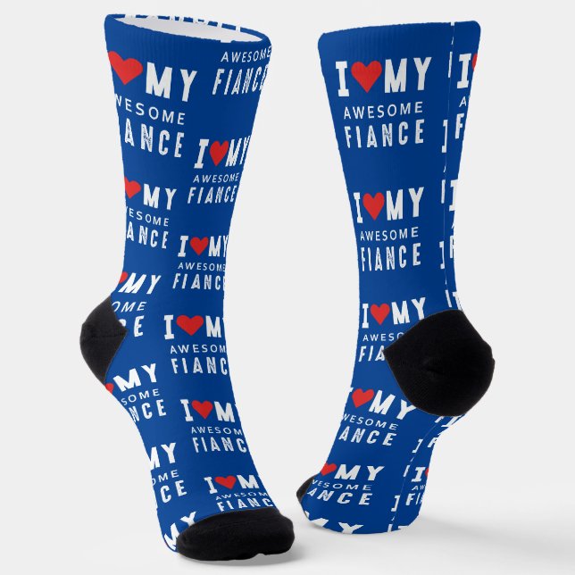 I love my awesome fiance socks (Angled)