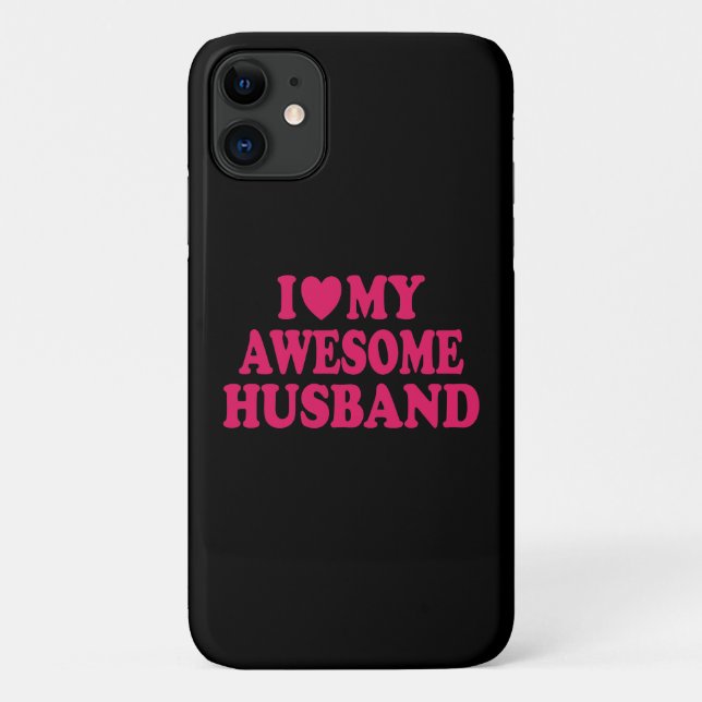 I Love My Awesome Husband Case-Mate iPhone Case (Back)