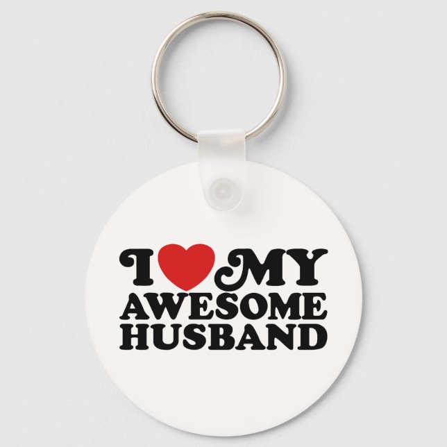I Love My Awesome Husband Keychain (Front)