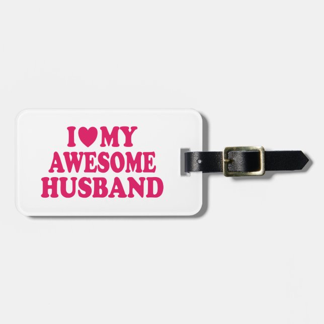 I Love My Awesome Husband Luggage Tag (Front Horizontal)