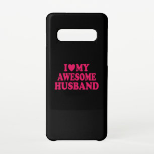 I Love My Awesome Husband Samsung Galaxy Case
