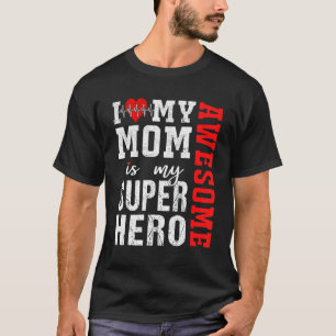 I Love My Awesome Mom Is My Superhero Family Match T-Shirt