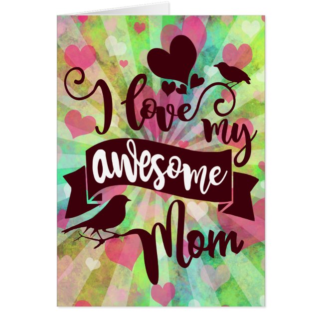 I Love My Awesome Mom Typography (Front)