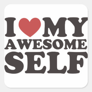 I Love My Awesome Self Square Sticker
