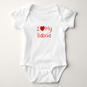 I Love My Babcia Infant and Toddler T-Shirt Baby Bodysuit