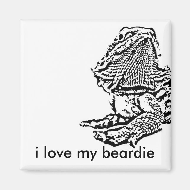 i love my beardie magnet (Front)