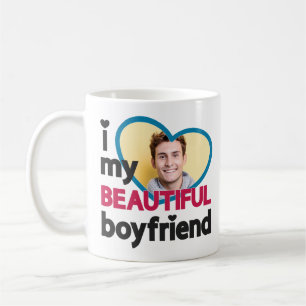 I love my beautiful boyfriend custom photo coffee mug
