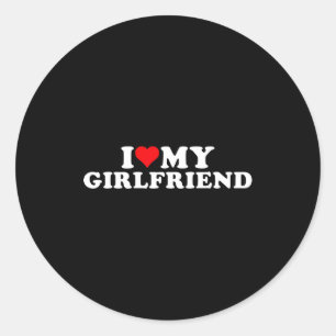 I Love My Beautiful Girlfriend I Heart My Beautifu Classic Round Sticker