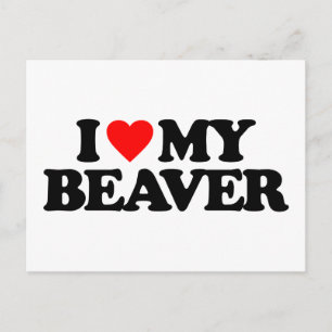 I LOVE MY BEAVER POSTCARD
