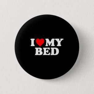 I Love My Bed - Red Heart 2 Inch Round Button