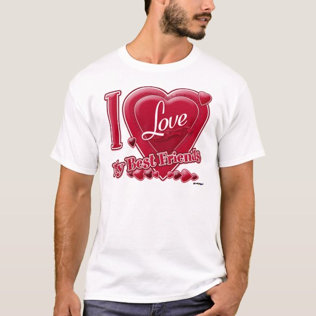 I Love My Best Friends red - heart T-Shirt (Front)