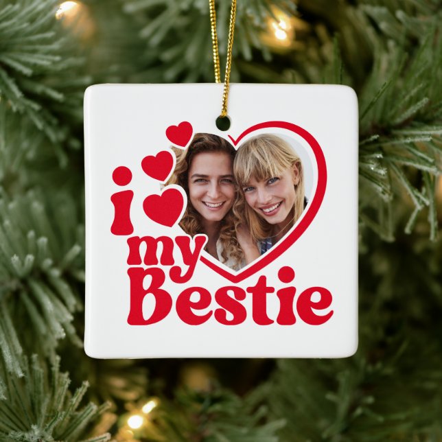 I Love My Bestie Photo Custom Ceramic Ornament (Tree)