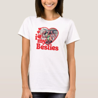 I Love My Besties Heart Custom Photo T-Shirt